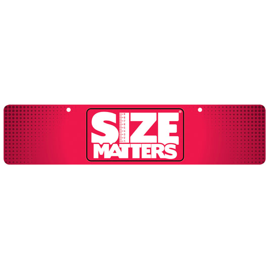 Size Matters Display Sign Size Matters Display Sign - UABDSM